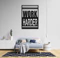 Work Harder