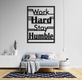 Work Hard Stay Humble