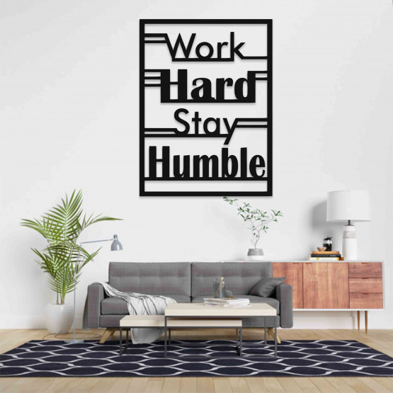 Work Hard Stay Humble